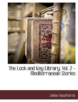 portada the lock and key library, vol. 2 - mediterranean stories (en Inglés)