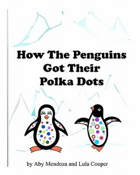portada how the penguins got their polka dots (in English)