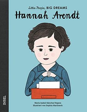 portada Hannah Arendt: Little People, big Dreams. Deutsche Ausgabe (in German)