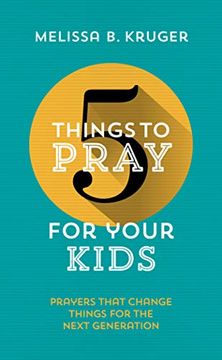 portada 5 Things to Pray for Your Kids (in English)
