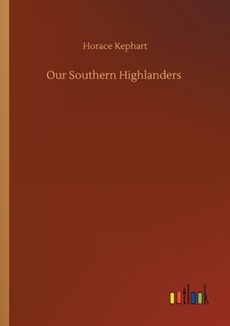 portada Our Southern Highlanders (in English)