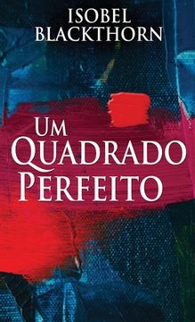 portada Um Quadrado Perfeito (en Portugués)