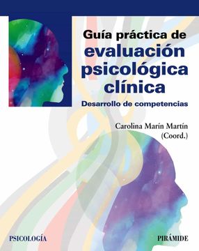 portada Guía Práctica de Evaluación Psicológica Clínica: Desarrollo de Competencias (in Spanish)
