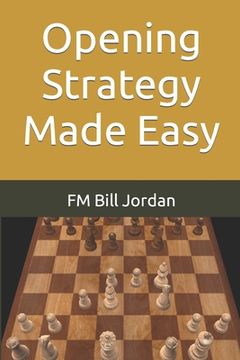 portada Opening Strategy Made Easy (in English)
