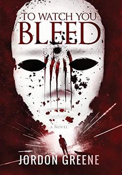 portada To Watch you Bleed (en Inglés)