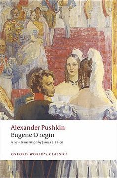 Eugene Onegin: A Novel in Verse (Oxford World’S Classics) (en Inglés)