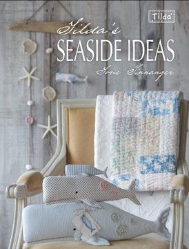 portada Tilda's Seaside Ideas (en Inglés)