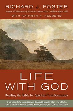 portada Life With God: Reading the Bible for Spiritual Transformation (en Inglés)