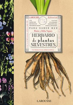 Libro Herbario de Plantas Silvestres, Varios Autores, ISBN 9788480168762.  Comprar en Buscalibre