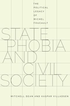 portada State Phobia and Civil Society: The Political Legacy of Michel Foucault (en Inglés)