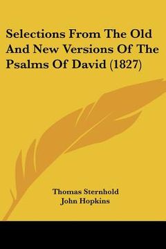 portada selections from the old and new versions of the psalms of david (1827) (en Inglés)