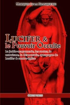 portada Lucifer et le Pouvoir Occulte (en Francés)