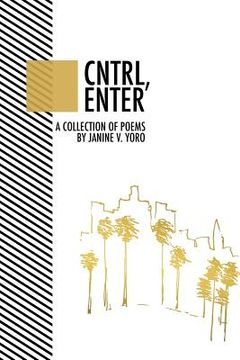 portada Cntrl, Enter: A Collection of Poem (en Inglés)