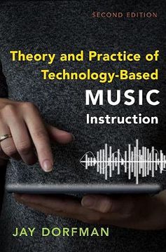 portada Theory and Practice of Technology-Based Music Instruction: Second Edition (en Inglés)