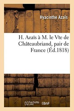 portada H. Azaïs à M. le Vte de Châteaubriand, pair de France (Histoire) (French Edition)