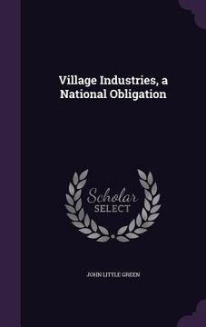 portada Village Industries, a National Obligation (in English)