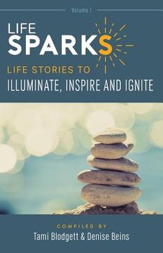 portada LifeSPARKS: Life Stories to Illuminate, Inspire and Ignite (en Inglés)