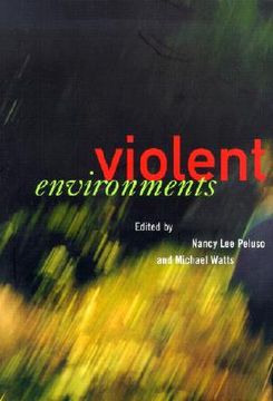 portada the violent environments: social bonds and racial hubris (in English)