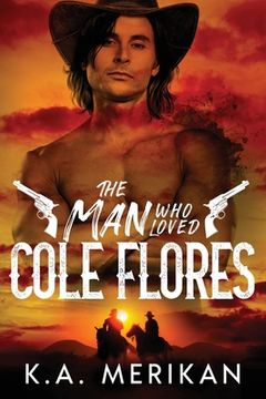 portada The Man Who Loved Cole Flores (in English)
