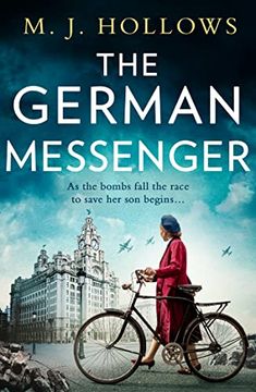 portada The German Messenger: The new Heartbreaking World war 2 Historical Fiction Novel for 2023, From the Bestselling Author of the German Nurse. (en Inglés)