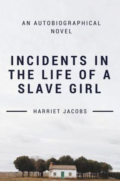 portada Incidents in the Life of a Slave Girl (en Inglés)