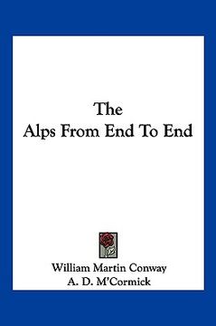 portada the alps from end to end (en Inglés)