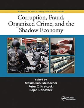 portada Corruption, Fraud, Organized Crime, and the Shadow Economy (Advances in Police Theory and Practice) (in English)