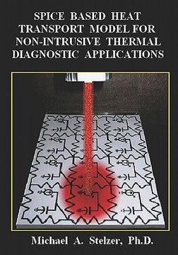 portada spice based heat transport model for non-intrusive thermal diagnostic applications (in English)