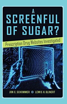portada A Screenful of Sugar?: Prescription Drug Websites Investigated (Health Communication)