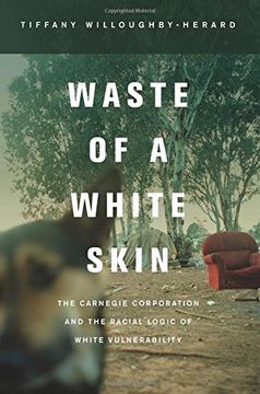 portada Waste of a White Skin (en Inglés)