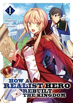 portada How a Realist Hero Rebuilt the Kingdom (Light Novel) Vol. 1 (en Inglés)