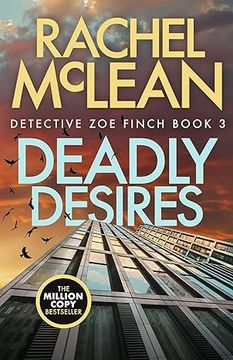 portada Deadly Desires (Detective Zoe Finch Book 3) (en Inglés)