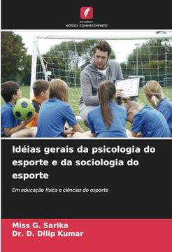 portada Idéias Gerais da Psicologia do Esporte e da Sociologia do Esporte: Em Educação Física e Ciências do Esporte (en Portugués)