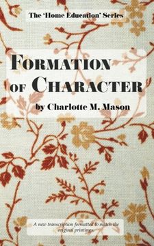 portada Formation of Character: Volume 5 (The Home Education Series) (en Inglés)