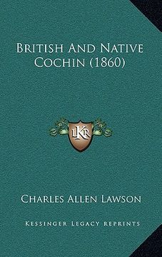 portada british and native cochin (1860) (en Inglés)