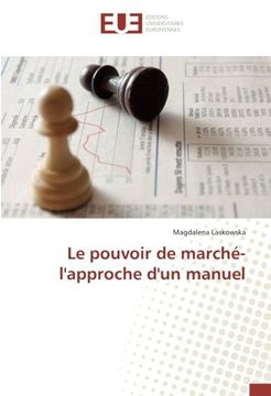 portada Le pouvoir de marché-l'approche d'un manuel (French Edition)