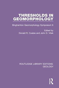 portada Thresholds in Geomorphology: Binghamton Geomorphology Symposium 9 (Routledge Library Editions: Geology) (en Inglés)