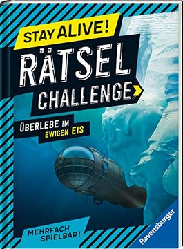 portada Ravensburger Stay Alive! Rätsel-Challenge - Überlebe im Ewigen eis - Rätselbuch für Gaming-Fans ab 8 Jahren (en Alemán)