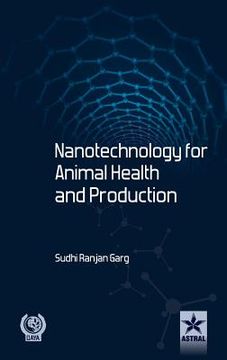 portada Nanotechnology for Animal Health and Production (en Inglés)