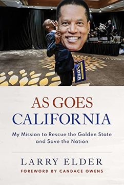 portada As Goes California: My Mission to Rescue the Golden State and Save the Nation 