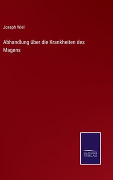 portada Abhandlung über die Krankheiten des Magens (in German)