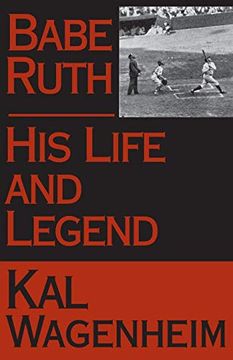 portada Babe Ruth: His Life and Legend (en Inglés)