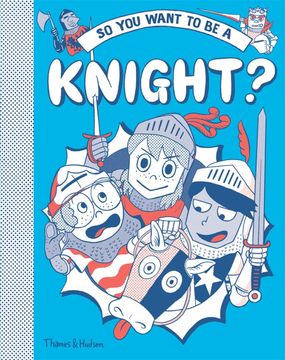 portada So you Want to be a Knight? 0 (in English)