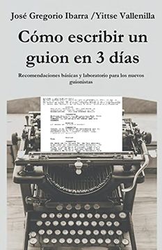portada Cómo escribir un guion en 3 días (in Spanish)