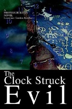 portada the clock struck evil: a professor bates novel (en Inglés)