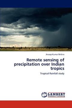portada remote sensing of precipitation over indian tropics (en Inglés)