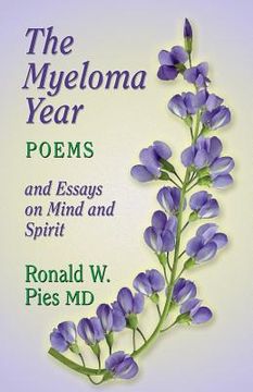 portada The Myeloma Year: And Essays on Mind and Spirit (en Inglés)