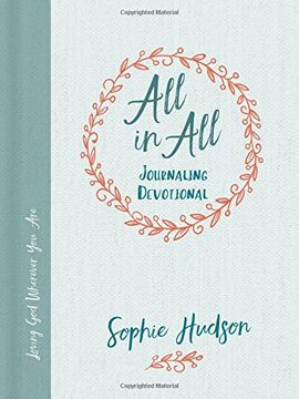 portada All in all Journaling Devotional: Loving god Wherever you are (en Inglés)