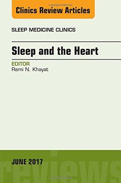 portada Sleep and the Heart, An Issue of Sleep Medicine Clinics, 1e (The Clinics: Internal Medicine)