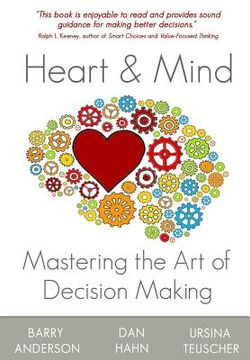 portada Heart and Mind: Mastering the Art of Decision Making (en Inglés)